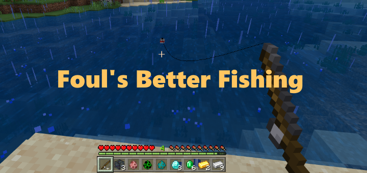 Foul's Better Fishing Add-on