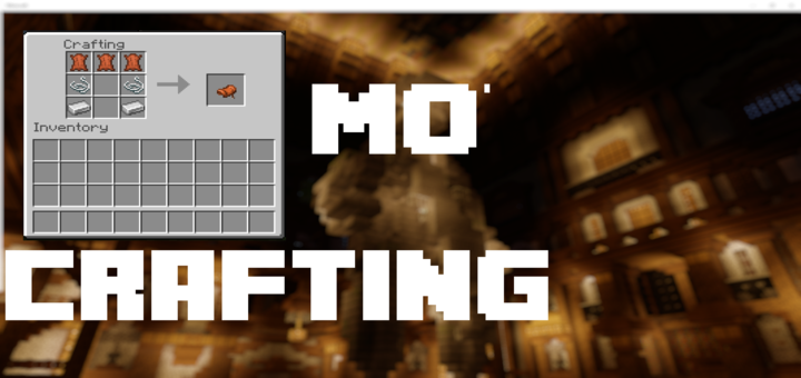 Mo' Crafting Add-on