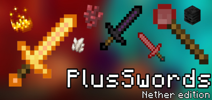 Plus Swords Nether Edition | 1.16