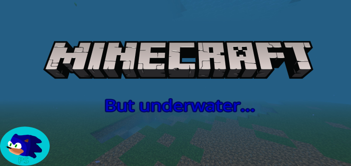 Minecraft, But It's Underwater v1.0.0