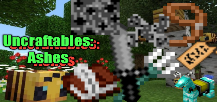 UnCraftables: Ashes
