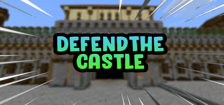 Defend Your Castle (PvE)