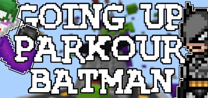 Going Up! Parkour Batman Edition
