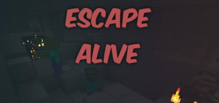 Escape Alive