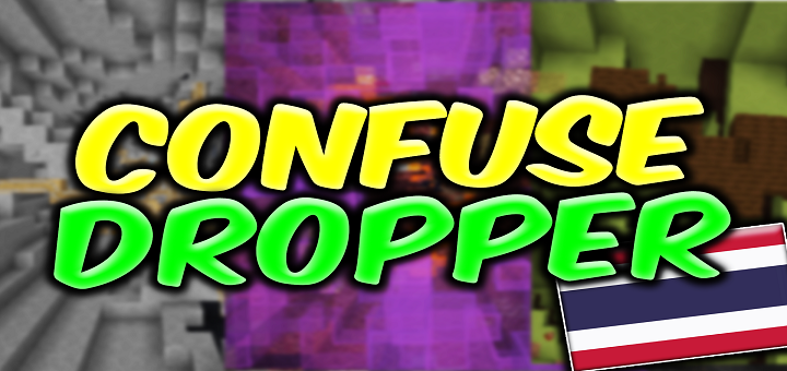 CONFUSE DROPPER