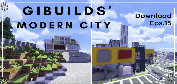 Gibuilds' Modern City V1.5-x