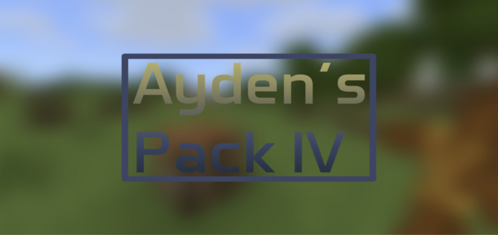 Ayden’s Pack IV