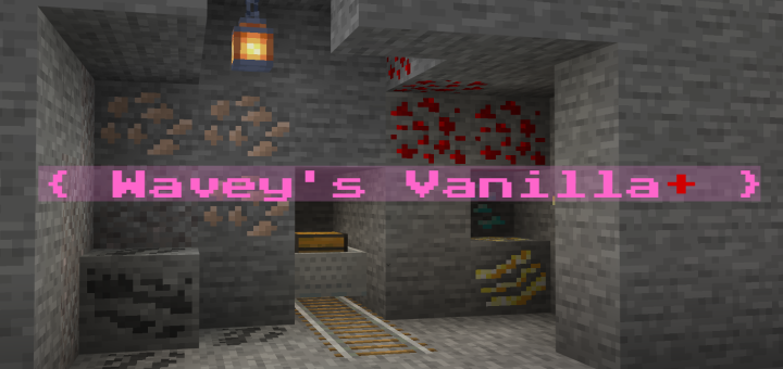 Wavey's Vanilla+