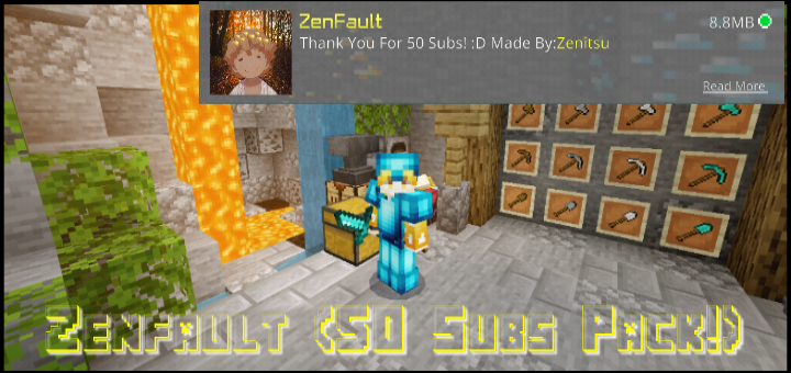ZenFault! 1.0.6 (My 50 Subs Pack!)